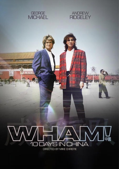 WHAM! 10 Days In China